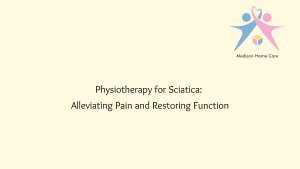 Physiotherapy for Sciatica: Alleviating Pain and Restoring Function