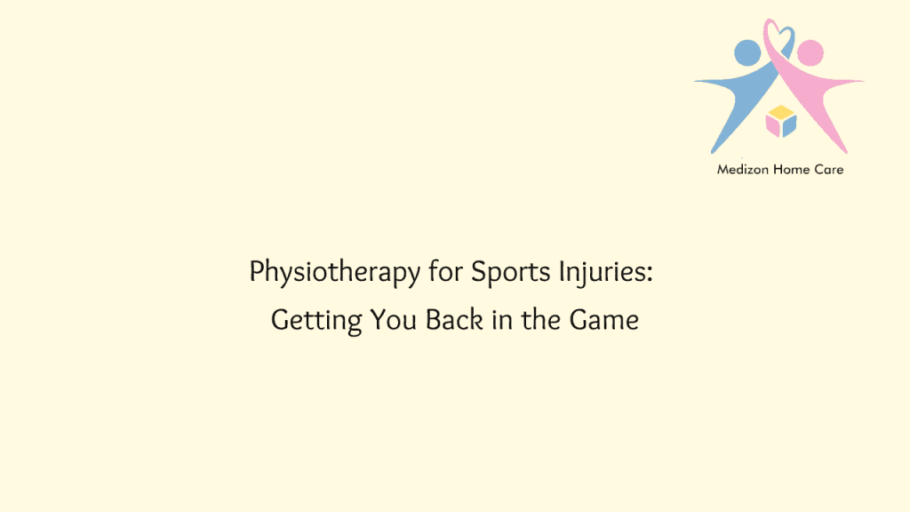 Physiotherapy for Sports Injuries Getting You Back in the Game