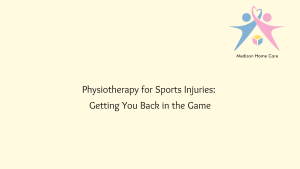 Physiotherapy for Sports Injuries: Getting You Back in the Game