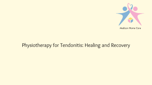 Physiotherapy for Tendonitis: Healing and Recovery